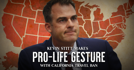 Kevin Stitt Makes Pro-Life Gesture With California Travel Ban