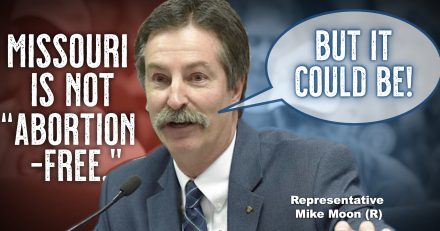 Missouri is not Abortion-Free. But Thanks to Sen. Mike Moon, it Can Be.