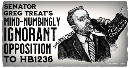 Greg Treat’s Mind-Numbingly Ignorant Opposition to HB1236